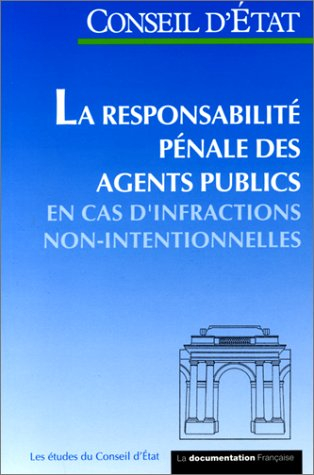 La responsabilité pénale des agents publics en cas d'infractions non intentionnelles : étude adoptée