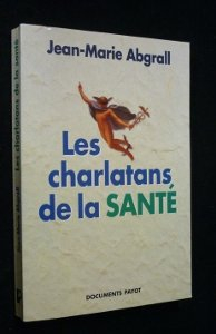 Les charlatans de la santé