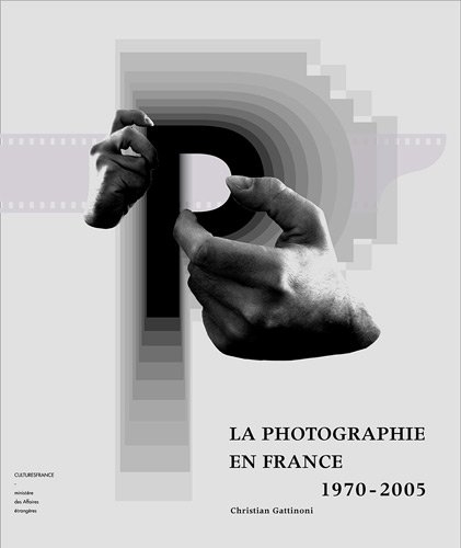 la photographie en france 1970-2005