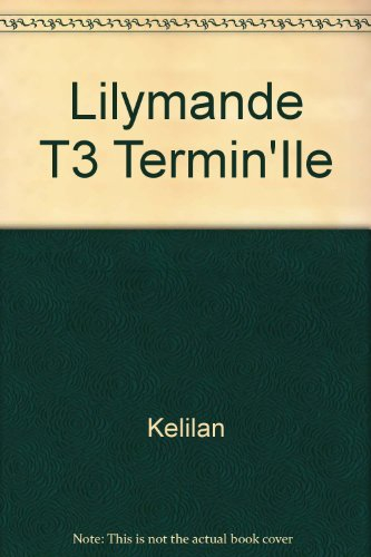 Lilymande. Vol. 3. Termin'île