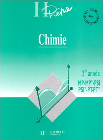 Chimie, 2e année, MP, PT, PSI