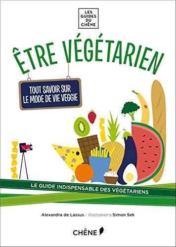 Etre végétarien : tout savoir sur le mode de vie veggie