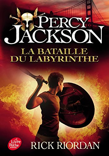 Percy Jackson. Vol. 4. La bataille du labyrinthe