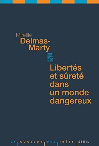 Libertés et sûreté dans un monde dangereux