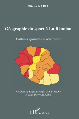 Géographie du sport à la Réunion : cultures sportives et territoires