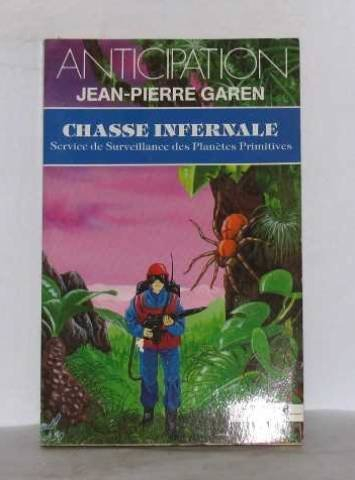 Service de surveillance des planètes primitives. Vol. 20. Chasse infernale