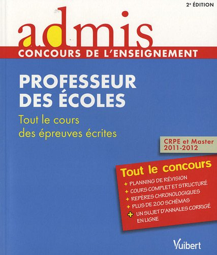 Professeur des écoles : tout le cours des épreuves écrites : CRPE et Master 2011-2012