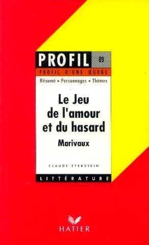 Le jeu de l'amour et du hasard, Marivaux