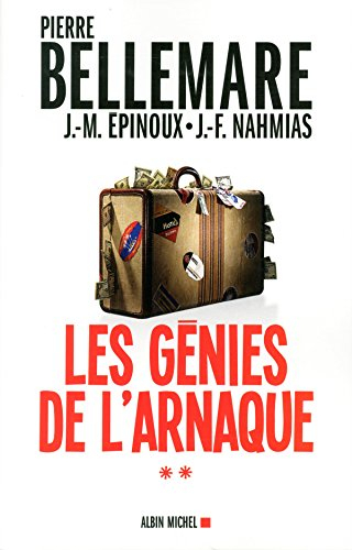 Les génies de l'arnaque. Vol. 2