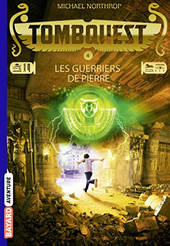 TombQuest. Vol. 4. Les guerriers de pierre