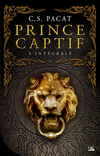 Prince captif : l'intégrale