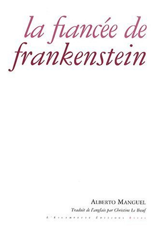 La fiancée de Frankenstein : essai