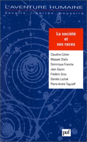 Aventure humaine (L'), n° 12 (2001). La société et ses races