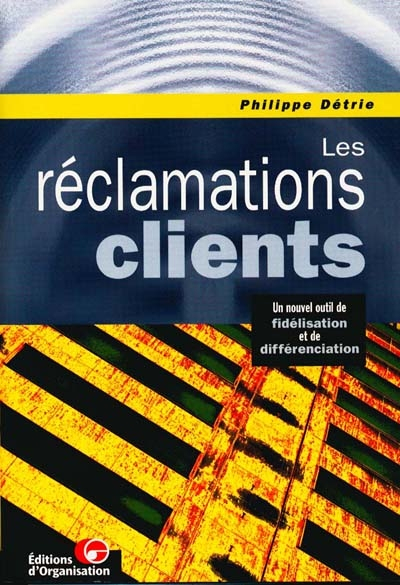 Les réclamations clients