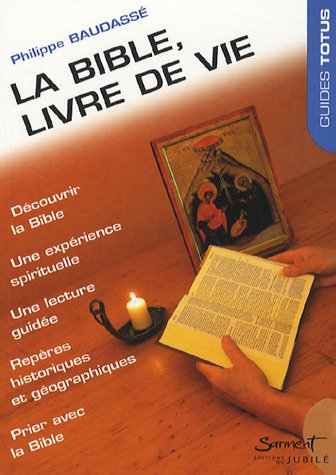 La Bible, livre de vie