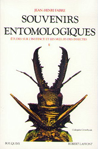 Souvenirs entomologiques : études sur l'instinct et les moeurs des insectes. Vol. 2. Sixième à dixiè - Jean-Henri Fabre