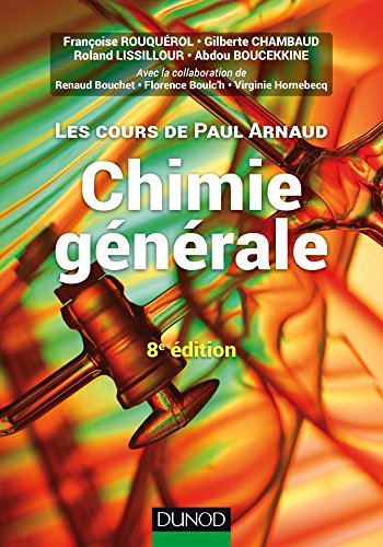 Chimie générale : les cours de Paul Arnaud