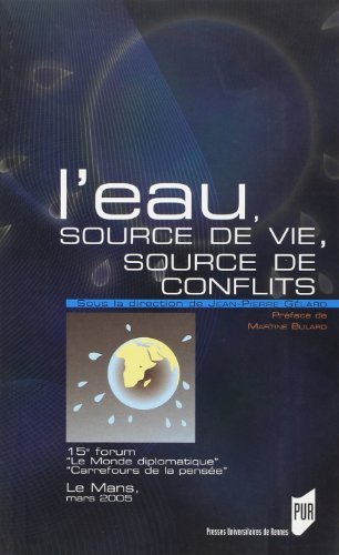 L'eau, source de vie, source de conflits