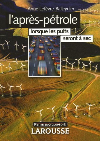 L'après-pétrole : quand les puits seront à sec