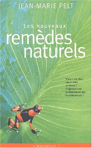 Les nouveaux remèdes naturels