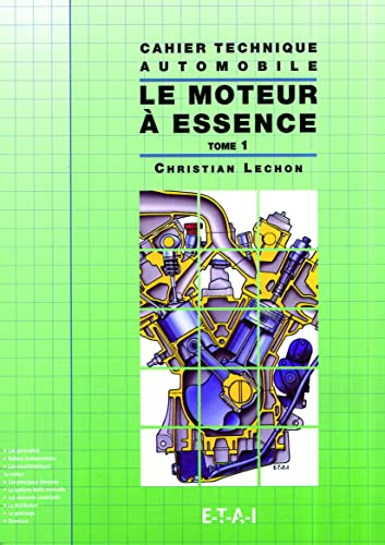 Le moteur à essence ([Tome 1])