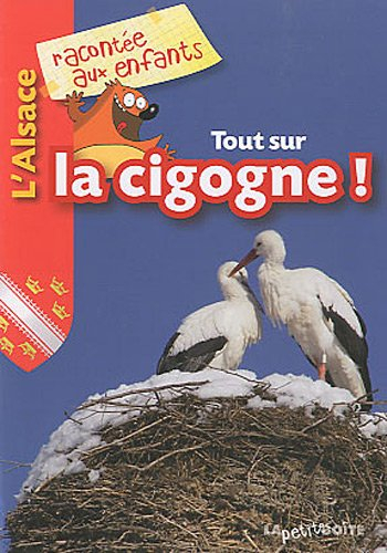 Tout sur la cigogne !