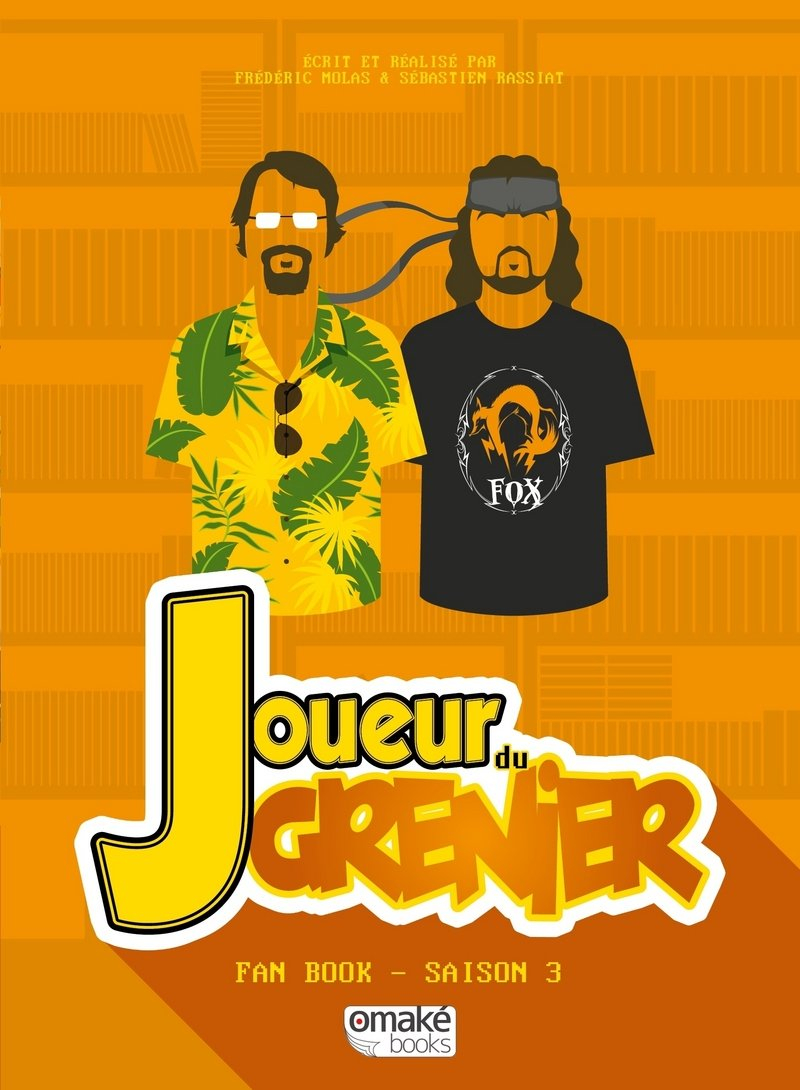 Joueur du grenier : fan book. Saison 3