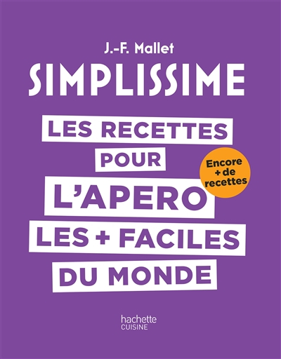 Simplissime : les recettes pour l'apéro les plus faciles du monde