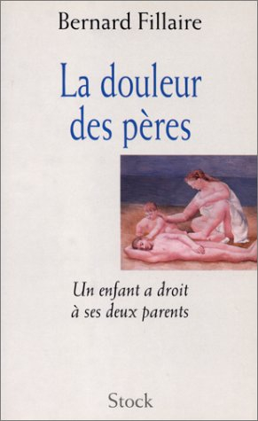 La douleur des pères : un enfant a droit à ses deux parents