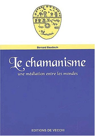 Le chamanisme : une médiation entre les mondes