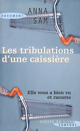 Les tribulations d'une caissière