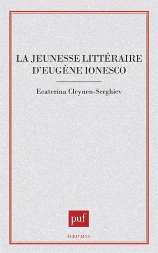 La Jeunesse littéraire d'Eugène Ionesco