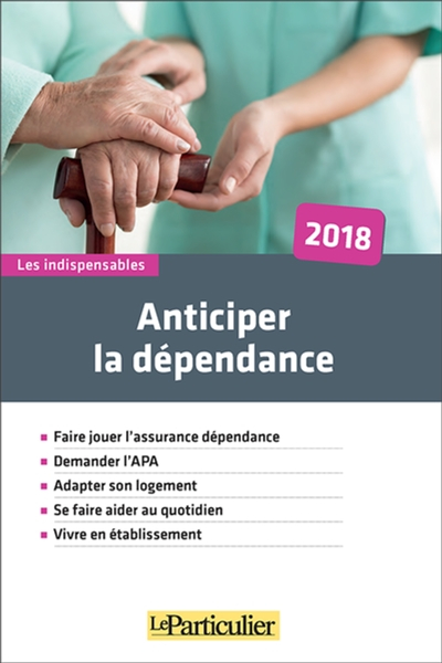 Anticiper la dépendance : 2018