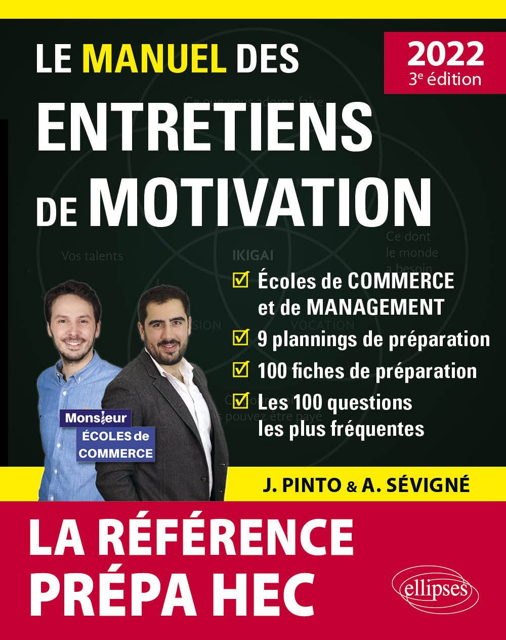 Le manuel des entretiens de motivation : la référence prépa HEC : 2022