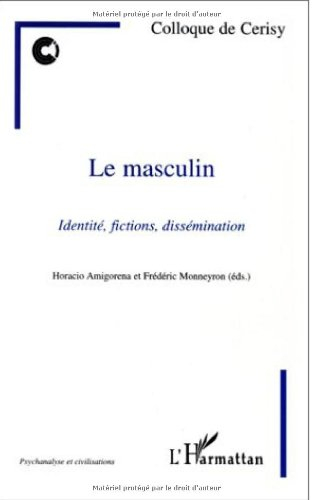 Le masculin : identité, fictions, dissémination