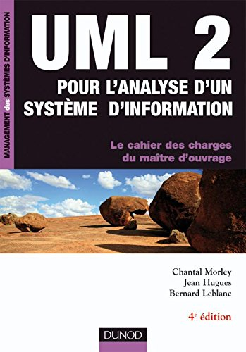 UML2 pour l'analyse d'un système d'information : le cahier des charges du maître d'ouvrage