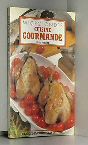 micro-ondes cuisine gourmande