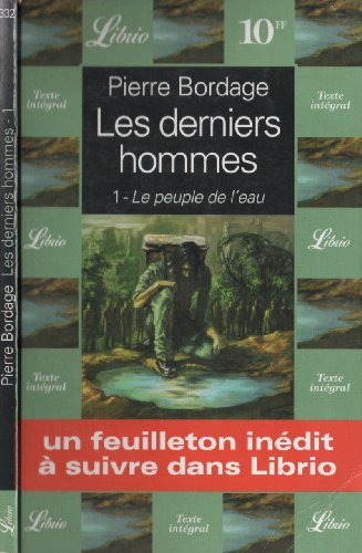 les derniers hommes, tome 1 : le peuple de l'eau