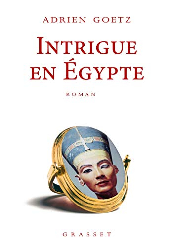 Les enquêtes de Pénélope. Intrigue en Egypte : une enquête de Pénélope