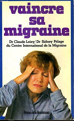 Vaincre sa migraine