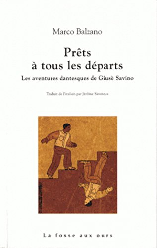 Prêts à tous les départs : les aventures dantesques de Giusè Savino