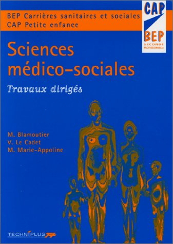 Sciences médico-sociales, BEP carrières sanitaires et sociales, seconde professionnelle et CAP petit