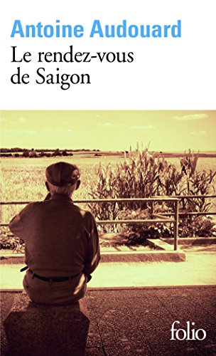 Le rendez-vous de Saigon