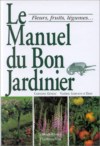 Le manuel du bon jardinier