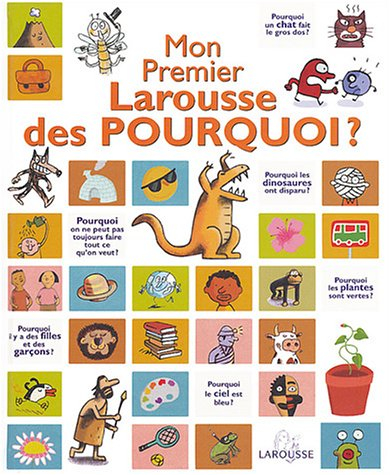 Mon premier Larousse des Pourquoi ?