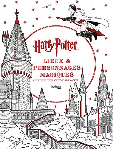 Coloriage Harry Potter - Voyages Magiques: Le livre de coloriage officiel