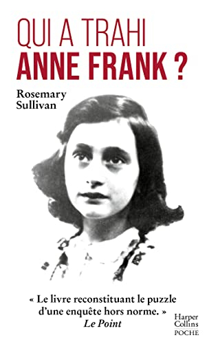 Qui a trahi Anne Frank ?