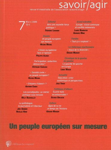 Savoir, agir, n° 7. Un peuple européen sur mesure