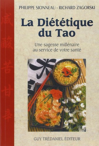 La diététique du tao : une sagesse millénaire au service de votre santé