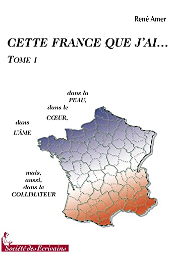 Cette France Que J'Ai...